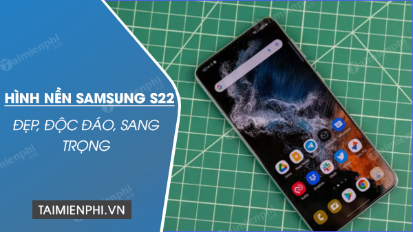 link tai hinh nen samsung s22