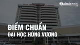 Diem chuan Dai hoc Hung Vuong Phu Tho nam 2022