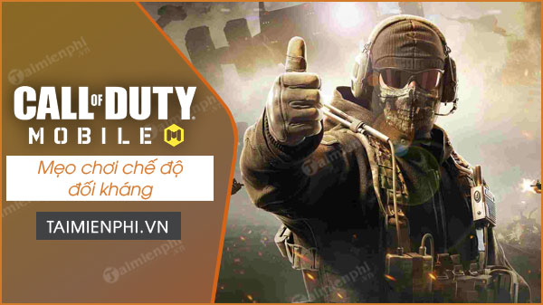 cach choi che do doi khang trong call of duty mobile vn