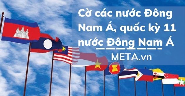 co cac nuoc dong nam a 1