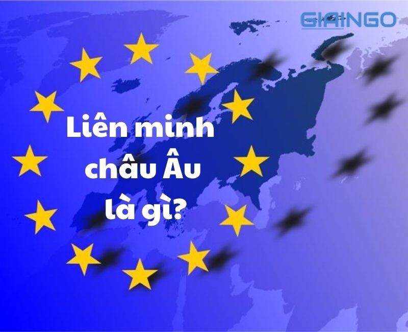 lien minh chau au la gi