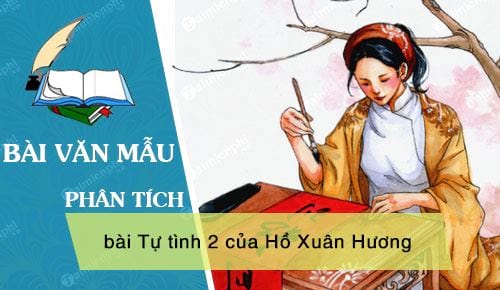 phan tich bai tu tinh 2 cua ho xuan huong