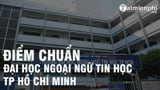 Diem chuan Dai hoc Ngoai ngu Tin hoc TP HCM