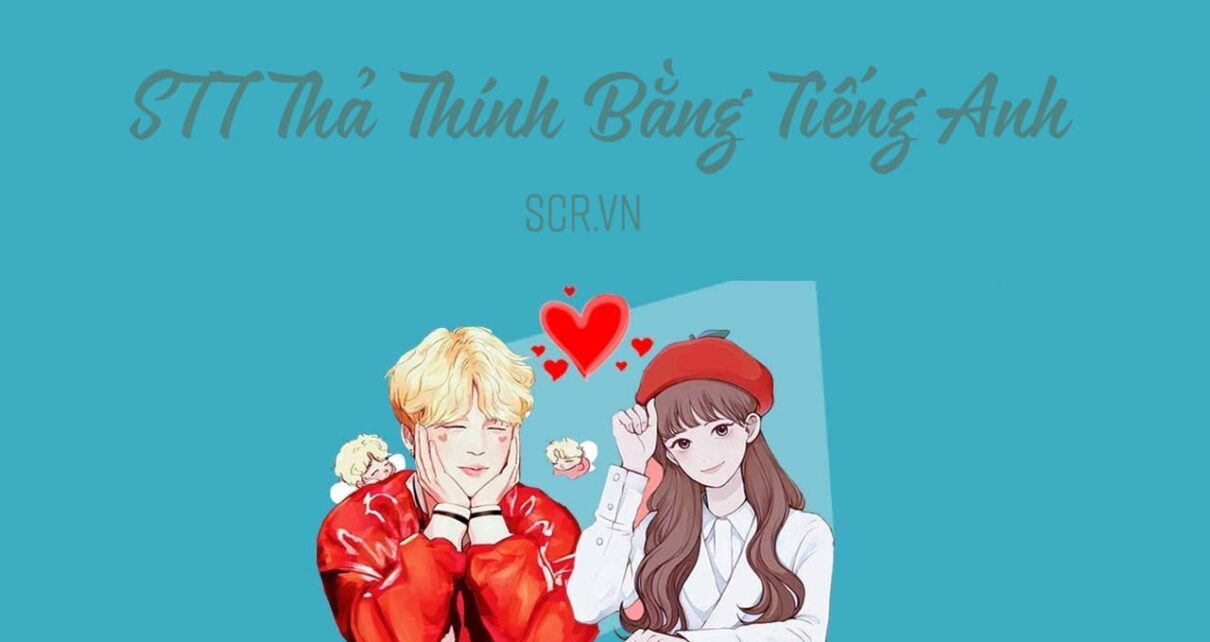 stt tha thinh bang tieng anh 1210x642 2