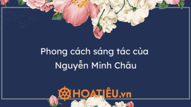 Phong cach sang tac cua Nguyen Minh Chau