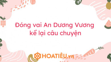 Top 4 bai dong vai An Duong Vuong ke lai