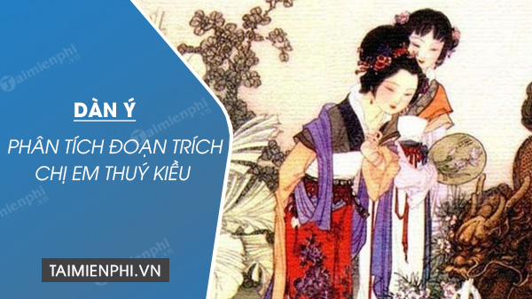 dan y phan tich doan trich chi em thuy kieu