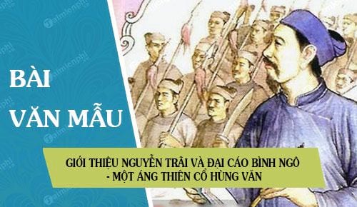 gioi thieu nguyen trai va dai cao binh ngo mot ang thien co hung van