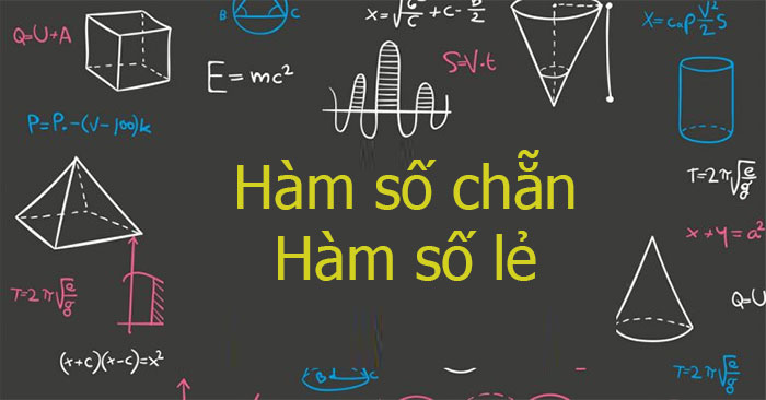 Hàm số chẵn, hàm số lẻ