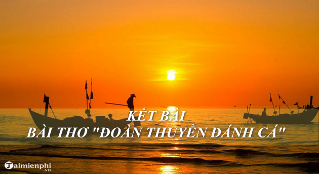 ket bai bai tho doan thuyen danh ca