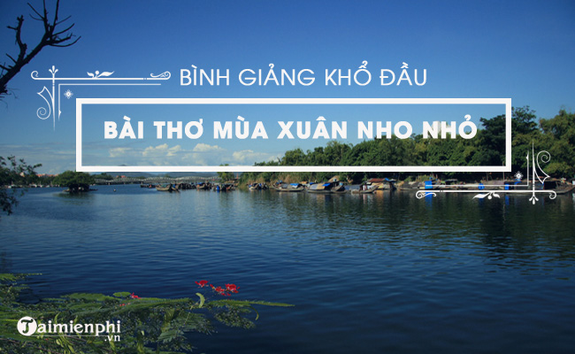 binh giang bai tho mua xuan nho nho