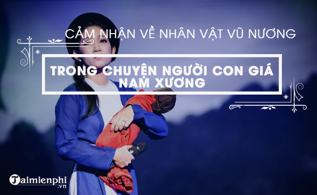 cam nhan ve nhan vat vu nuong