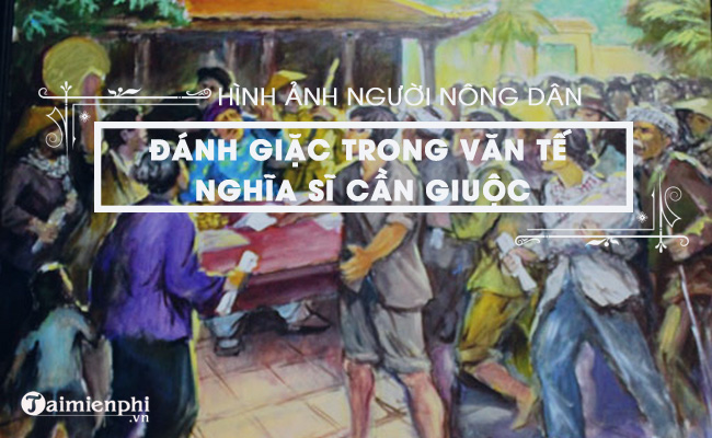 hinh anh nguoi nong dan danh giac trong van te nghia si can giuoc