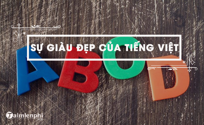 phan tich su giau dep cua tieng viet