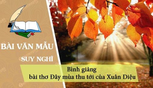 binh giang bai tho day mua thu toi cua xuan dieu