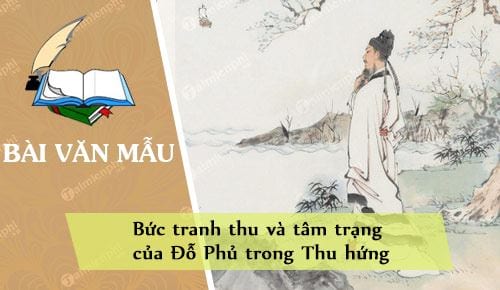 buc tranh thu va tam trang cua do phu trong thu hung