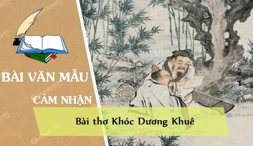 cam nhan bai tho khoc duong khue