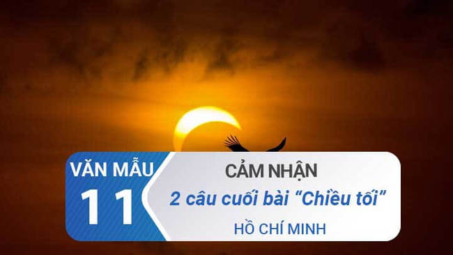 Cảm nhận về 2 câu cuối bài Chiều tối - Hồ Chí Minh