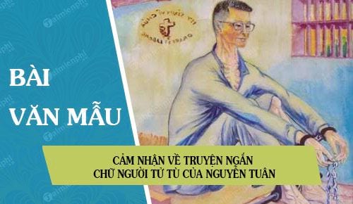 cam nhan ve truyen ngan chu nguoi tu tu cua nguyen tuan