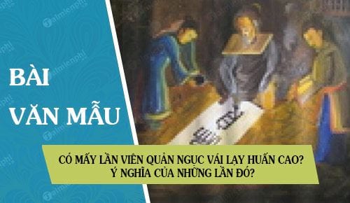 co may lan vien quan nguc vai lay huan cao y nghia cua nhung lan do