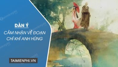 dan y cam nhan ve doan chi khi anh hung 390x220 1