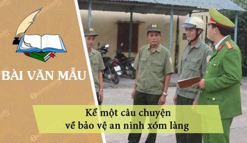 dan y ke mot cau chuyen ve bao ve an ninh xom lang