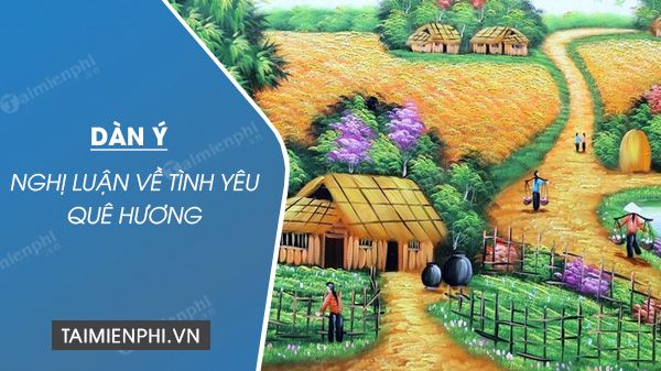 dan y nghi luan xa hoi ve tinh yeu que huong