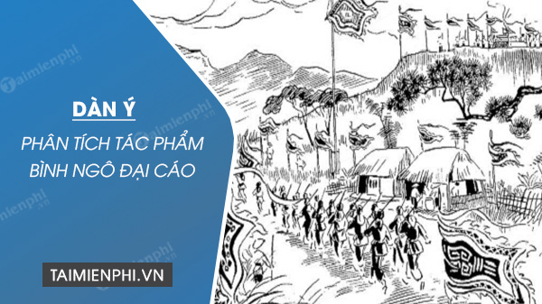 dan y phan tich tac pham binh ngo dai cao