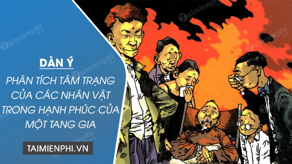 dan y phan tich tam trang cua cac nhan vat trong doan trich hanh phuc cua mot tang gia