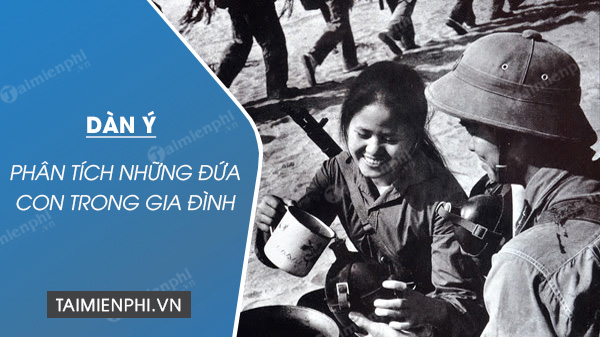 dan y phan tich truyen ngan nhung dua con trong gia dinh