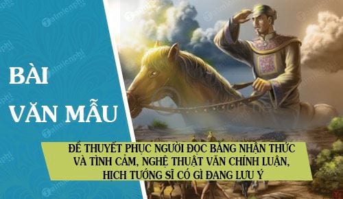 de thuyet phuc nguoi nghe nguoi doc bang nhan thuc va tinh cam nghe thuat van chinh luan hich tuong si co gi dang luu y