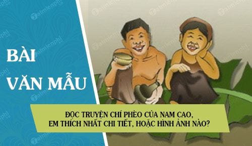 doc truyen chi pheo cua nam cao em thich nhat chi tiet hoac hinh anh nao hay dat ten tieu de va viet bai phan tich hoac binh giang chi tiet hoac hinh anh do