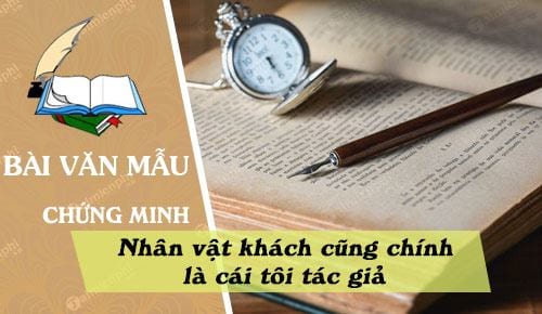 hay chung minh nhan vat khach cung chinh la cai toi tac gia