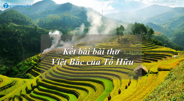 ket bai bai tho viet bac cua to huu