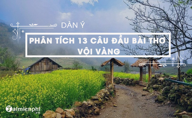 phan tich 13 cau dau bai tho voi vang