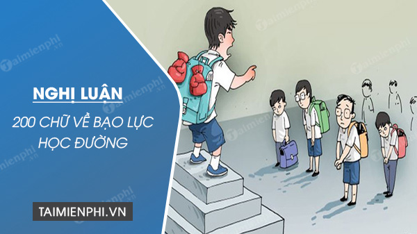 nghi luan xa hoi 200 chu ve bao luc hoc duong