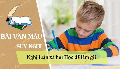 nghi luan xa hoi hoc de lam gi