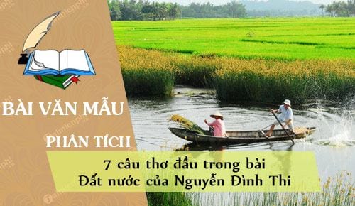 phan tich 7 cau tho dau trong bai dat nuoc cua nguyen dinh thi