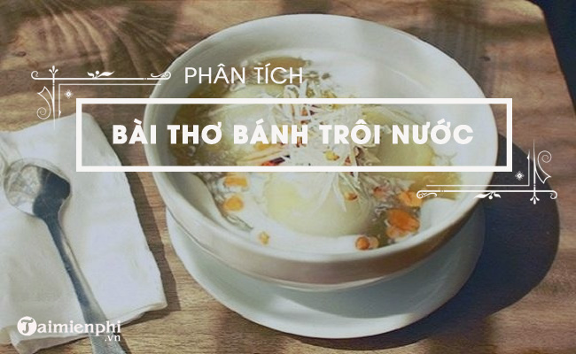 phan tich banh troi nuoc cua ho xuan huong