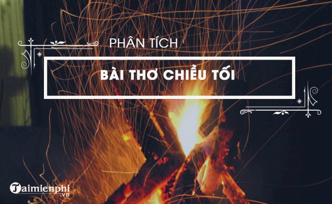 bai van phan tich bai tho chieu toi cua ho chi minh