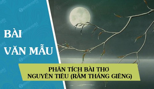 phan tich bai tho nguyen tieu ram thang gieng