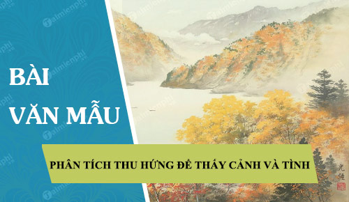 phan tich bai thu hung cua do phu de thay canh va tinh cua tac pham