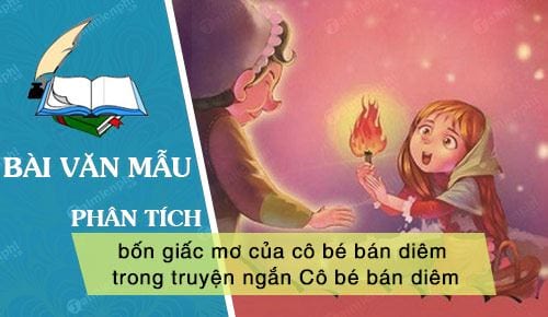 phan tich bon giac mo cua co be ban diem trong truyen ngan co be ban diem