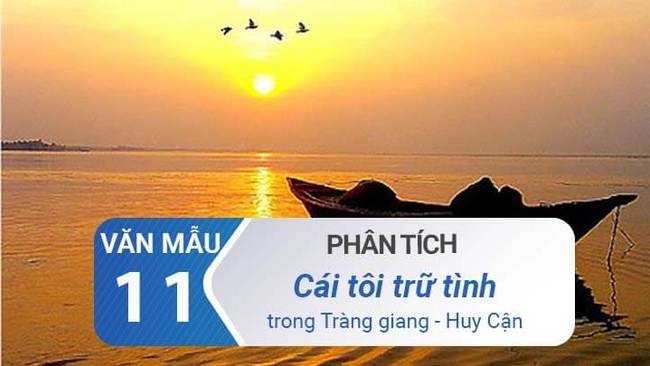 Phân tích cái tôi trữ tình trong bài thơ Tràng giang