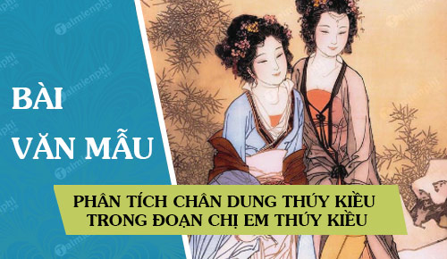 phan tich chan dung thuy kieu trong doan chi em thuy kieu