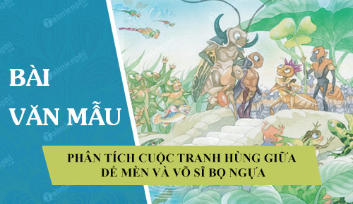 phan tich cuoc tranh hung giua de men va vo si bo ngua