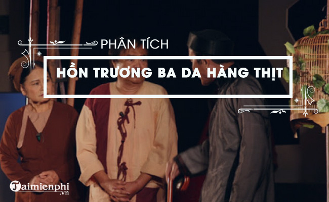 bai van phan tich truyen hon truong ba da hang thit