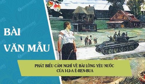 phat bieu cam nghi ve bai long yeu nuoc cua i li a e ren bua