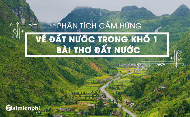 cam hung ve dat nuoc cua nguyen khoa diem trong kho 1 bai tho dat nuoc