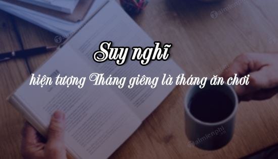 suy nghi ve hien tuong thang gieng la thang an choi